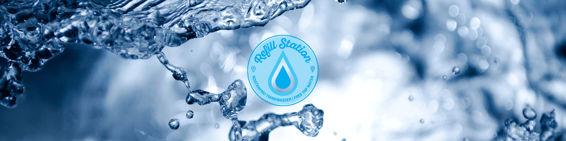 Wasser Splash mit Refill Station Logo, nachhaltiger Lifestyle bei Vintage Kontor